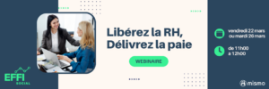 Lire la suite à propos de l’article [Evènement] – Libérez la RH, Délivrez la paie !